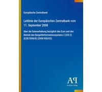 Leitlinie der Europäischen Zentralbank vom 11. September 2008: über die Datenerhebung bezüglich des Euro und den Betrieb des Bargeldinformationssystems 2 (CIS 2) (EZB/2008/8) (2008/950/EG)