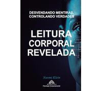 Leitura Corporal Revelada: Controlando Verdades, Desvendando Mentiras