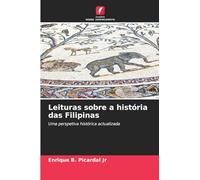 Leituras sobre a história das Filipinas: Uma perspetiva histórica actualizada