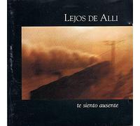 Lejos De Alli - Te Siento Ausente