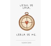 Lejos de casa, cerca de mí (Mis tropiezos tus herramientas)