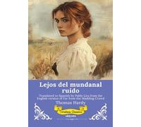 Lejos del mundanal ruido | Spanish Version of Far from the Madding Crowd