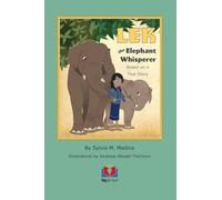LEK the Elephant Whisperer: Based on a True Story