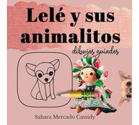 Lelé y sus animalitos: dibujos guiados