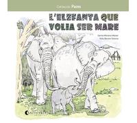 L'elefanta que volia ser mare: 9 (Pares)