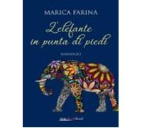 Lelefante In Punta Di Piedi (ebook)