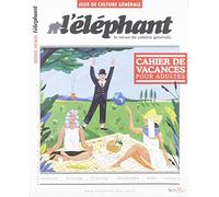 L'éléphant Hors-série jeux - numéro 6 - jUIN 2019