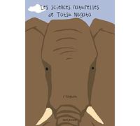 L'Eléphant: Les sciences naturelles de Tatsu Nagata