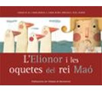 Lelionor I Les Oquetes Del Rei Maó