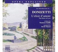 Opera Explained: An Introduction to L'elisir D'amore (CD) (Importación USA)