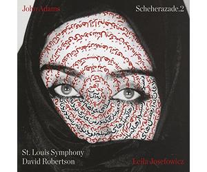 Lella Josefowicz, St. Louis Symphony - John Adams: Scheherazade 2