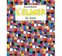 L'Elmer. Recopilatori de contes - L'Elmer és únic (Contes infantils)