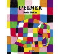 L'Elmer. Un conte - L'Elmer (Contes infantils)