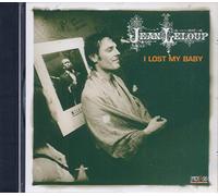LELOUP JEAN - LELOUP JEAN-I LOST MY BABY