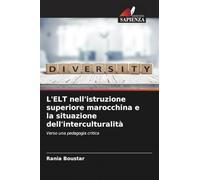 L'ELT nell'istruzione superiore marocchina e la situazione dell'interculturalità: Verso una pedagogia critica