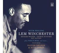 Lem Winchester - With Feeling + Nocturne, And More... Featuring Oliver Nelson & Etta Jones (2 LPs 1/2 on 2 CDs)