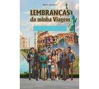 Lembranças da minha Viagem: Guia visual, itinerário prático e diário interativo para planejar, viver e recordar cada experiência