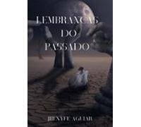 Lembranças Do Passado (ebook)