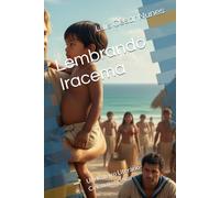 Lembrando Iracema: Um Roteiro Literário-Cinematográfico