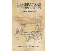 LEMBRANZAS DUN PEREGRINO - Contos da Lareira