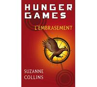 L'embrasement: 02 (Hunger Games, 2)