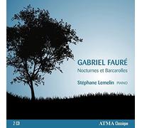Lemelin,Stéphane - Fauré : Intégrale des Nocturnes & Barcarolles