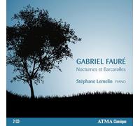 Lemelin,Stéphane - Fauré : Intégrale des Nocturnes & Barcarolles