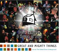 Lemieux, Dave & House of Soul - Great & Mighty Things