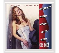 Lemley Quinn - Dance Or Die