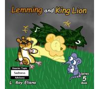 Lemming and King Lion (The Animals and King Lion Series)