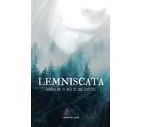 LEMNISCATA: Aunque no te vea sé que existes: Thriller romántico lésbico: 1 (BILOGÍA LEMNISCATA)