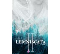 LEMNISCATA: No era el final (Parte II): (Parte II) romántico lésbico: 2 (BILOGÍA LEMNISCATA)