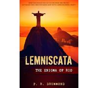 Lemniscata - The Enigma of Rio: An Unputdownable Thriller with a Mind-Blowing Twist