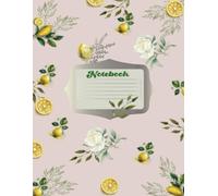 Lemon Blossom Dreams-Notebook: Fresh Ideas in Full Bloom
