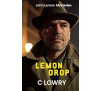 Lemon Drop a classic style murder mystery (John Lemon Book 1)