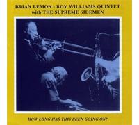 Lemon - How Long Has This Been Going On?