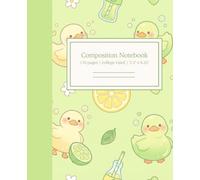 Lemon Lime Soda Duck Composition Notebook: Cute Kawaii Notebook for Girls • College Ruled • 110 Pages • 7.5” x 9.25”: Adorable Pastel Green Soda Duck ... for Teens Who Love Aesthetic Citrus Ducks