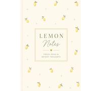 Lemon Notes: Fresh Ideas & Bright Thoughts Notebook: 100 Lined Colored Pages