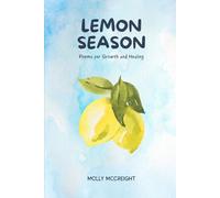 Lemon Season: Poems for Growth and Healing