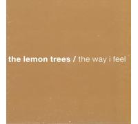 Lemon Trees - The Way I Feel CD1