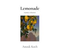 Lemonade: A Poetry Collection