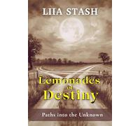 Lemonades of the destiny: Paths into the unknown