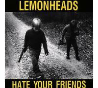 Lemonheads - Hate Your Friends [Import]