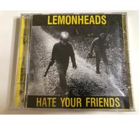 Lemonheads, the - Hate Your Friends [Import]