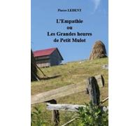 L'Empathie ou les grandes heures du petit mulot
