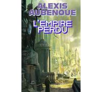 L'EMPIRE DES ÉTOILES 1 : L'EMPIRE PERDU