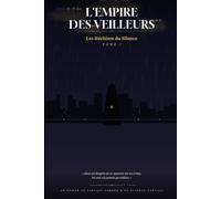 L'Empire des Veilleurs, Tome I : Les Héritiers du Silence: Un roman de Science-Fantasy dystopique sur le pouvoir des souvenirs.: 1