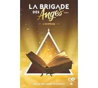 L'emprise (La Brigade des Anges)
