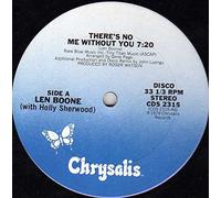 LEN BOONE - LEN BOONE / THERE'S NO ME WITHOUT YOU