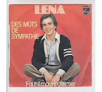 LENA - DES MOTS DE SYMPATHIE / FAUT-IL MOURIR D'AIMER